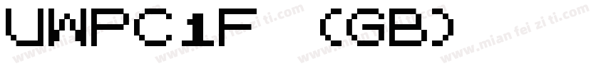 UWPC1F (GB) 字体字体转换